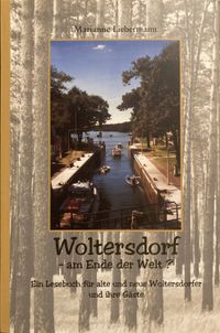 Woltersdorf - Am Ende der Welt